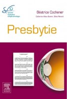 La presbytie dans tous ses états